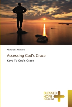 Paperback Accessing God's Grace Book