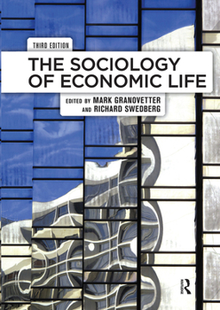 Hardcover The Sociology of Economic Life Book