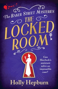 The Locked Room - Book #3 of the Baker Street Mysteries