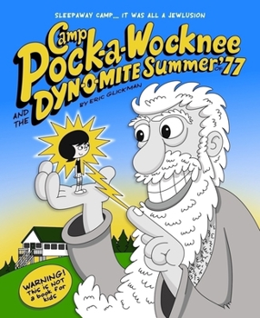 Paperback Camp Pock-A-Wocknee & the Dynomite Summer of '77 Book