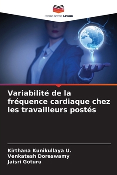 Paperback Variabilité de la fréquence cardiaque chez les travailleurs postés [French] Book