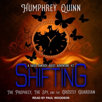 Audio CD Shifting: The Prophecy, the Spy, and the Ghostly Guardian Book