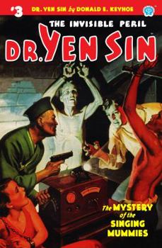 Paperback Dr. Yen Sin #3: The Mystery of the Singing Mummies Book