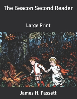 The Beacon Second Reader: Large Print