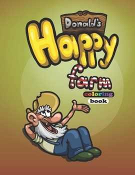 Paperback Donald's Happy Farm: coloring book