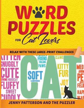 Paperback Word Puzzles for Cat Lovers: Relax With These Large-Print Challenges Book
