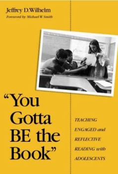 Paperback "You Gotta Be the Book": Teaching Engaged and Reflective Reading with Adolescents (Language and Literacy Series) Book