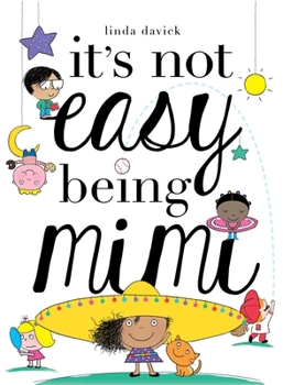 Paperback It's Not Easy Being Mimi Book