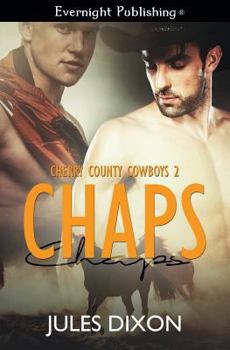 Chaps - Book #2 of the Cherry County Cowboys