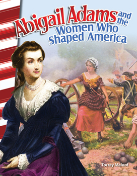Paperback Abigail Adams and the Women Who Shaped America Book