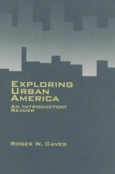 Hardcover Exploring Urban America: An Introductory Reader Book