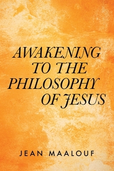 Paperback Awakening to the Philosophy of Jesus Book