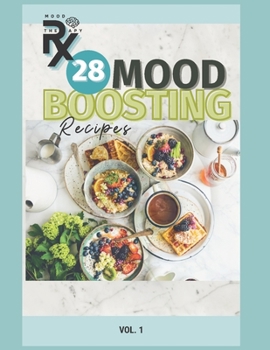 Paperback Mood Therapy RX: 28 Mood Boosting Recipes Book
