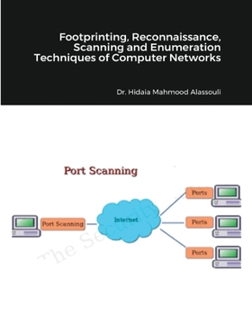 Paperback Footprinting, Reconnaissance, Scanning and Enumeration Techniques of Computer Networks Book
