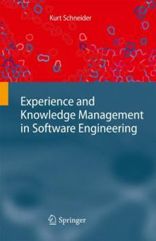Hardcover Experience and Knowledge Management in Software Engineering Book