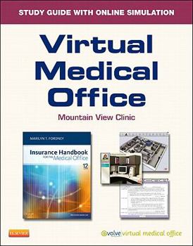 Paperback Virtual Medical Office for Insurance Handbook for the Medical Office (User Guide and Access Code) Book