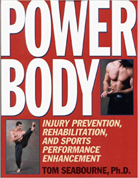 Paperback Power Body: Injury Prevention, Rehabilitation, and Sports Performance Enhancement Book