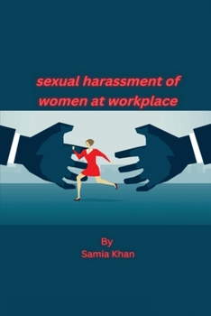 Paperback Sexual Harassment of Women at Workplace Book