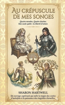 Paperback Au crépuscule de mes songes [French] Book