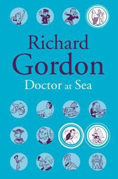 Doctor at Sea - Book #2 of the Doctor in the House