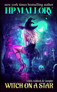 Witch on a Star - Book #6 of the Witch & Warlock