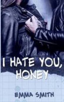 Paperback I hate you, Honey [German] Book