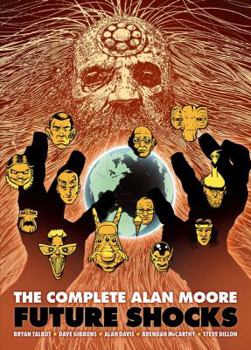 Paperback The Complete Alan Moore Future Shocks Book