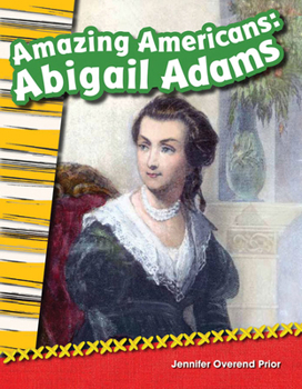 Paperback Amazing Americans Abigail Adams Book