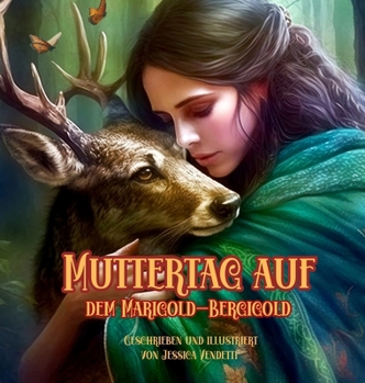 Muttertag auf dem Marigold-Berg (German Edition)