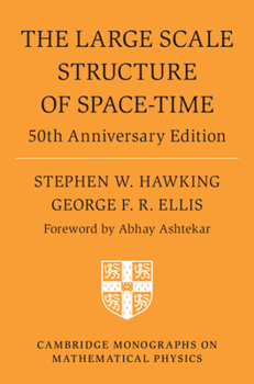 The Large Scale Structure of Space-Time - Book  of the Cambridge Monographs on Mathematical Physics