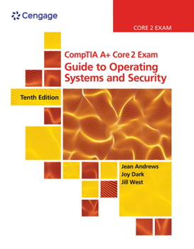 Hardcover Comptia A+ Core 2 Exam: Guide to Operating Systems and Security Book