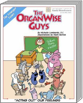 Paperback The OrganWise Guys: ""Acting Out"" Our Feelings Book
