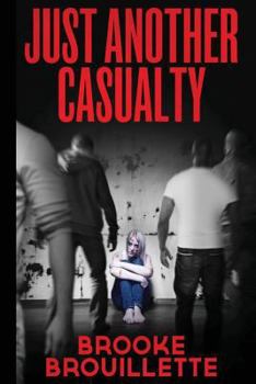 Paperback Just Another Casualty Book