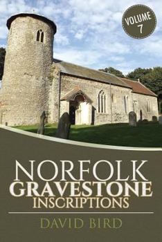 Paperback Norfolk Gravestone Inscriptions: Vol 7 Book