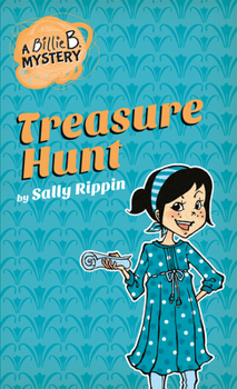 Treasure Hunt - Book #6 of the A Billie B Mystery