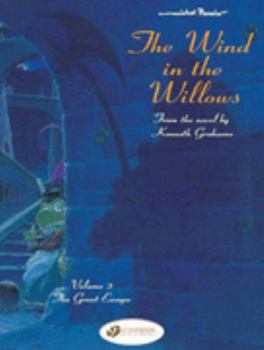 The Wind in the Willows V. 3 - Book #3 of the Wind in the Willows graphic novels
