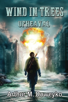 Paperback Wind In Trees: Upheaval Book