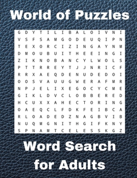 World of Puzzles - Word Search for Adults: Big Puzzle book with Words Find Puzzles for Seniors, Adults and all other Puzzle Fans A lot of fun and challenging Number Search Puzzles with solutions