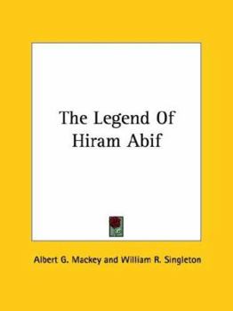 Paperback The Legend Of Hiram Abif Book