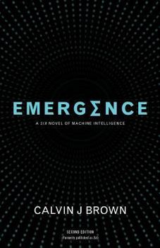 Paperback Emergence: A Six Novel of Machine Intelligence Book