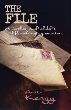Paperback The File: A Mother & Child's Life-Changing Reunion Book