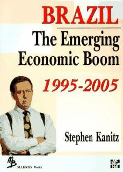 Paperback Brazil: The Emerging Economic Boom 1995-2005 Book