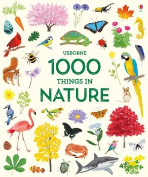 1,000 Things in Nature - Book  of the Usborne 1000 Pictures