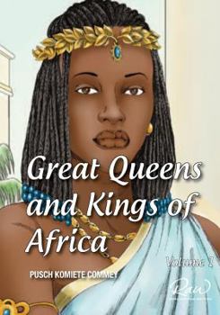 Paperback Great Queens and Kings of Africa Vol 1: Never leave an enemy behind Book