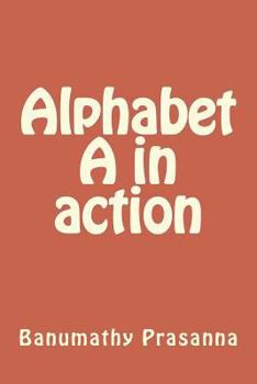 Paperback Alphabet A in action Book