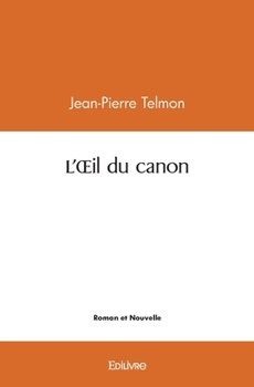 Paperback L'OEil du canon [French] Book