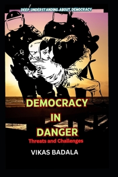 Paperback Democracy in Danger: Threats And Challenges Book