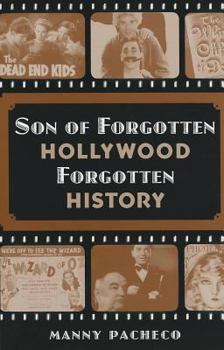 Paperback Son of Forgotten Hollywood Forgotten History Book