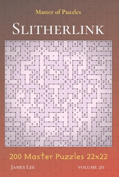 Paperback Master of Puzzles - Slitherlink 200 Master Puzzles 22x22 vol.20 Book