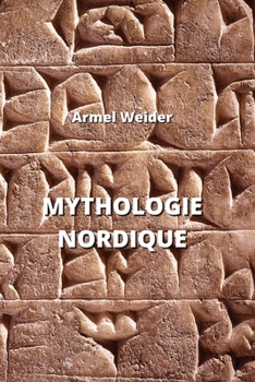 Mythologie Nordique (French Edition) B0CMMPCFMD Book Cover